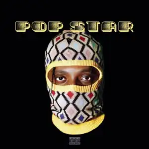 Yanga Chief – Pop Star (Album)