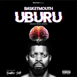 Basketmouth – UBURU (Album)