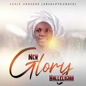 Akeju Abosede (Absolute Grace) - Eru Olorun