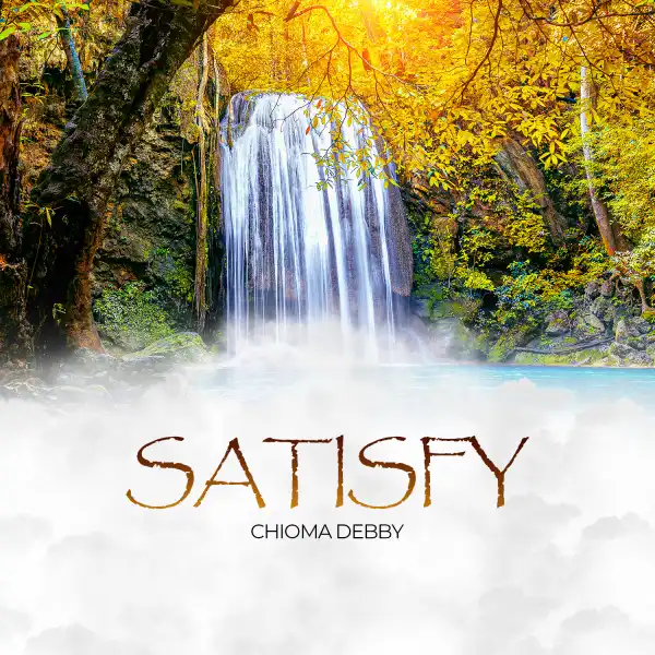 Chioma Debby – Satisfy