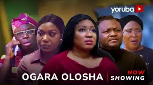 Ogara Olosha (2024 Yoruba Movie)