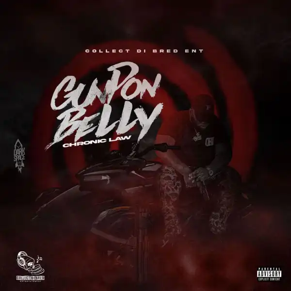 Chronic Law – Gun Pon Belly