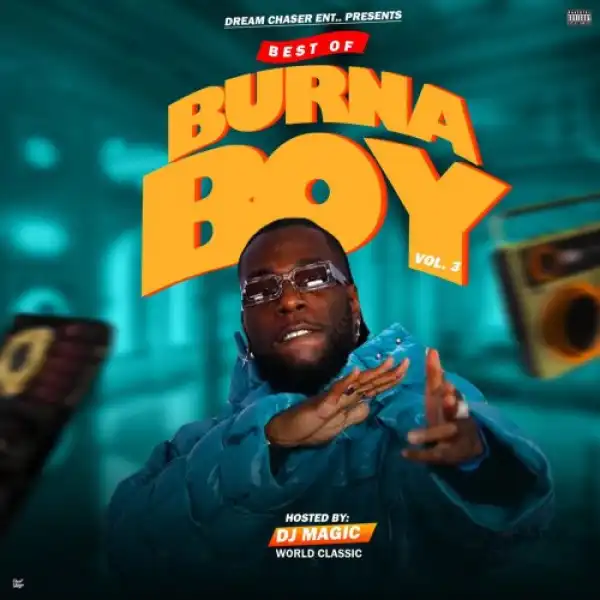 DJ Magic – Best of Burna Boy Vol. 3 Mix