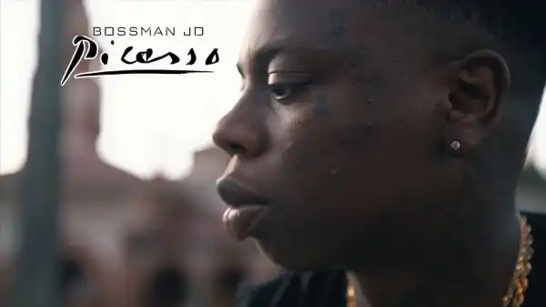 Bossman JD - Picasso (Music Video)
