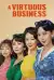 A Virtuous Business (2024) [Korean] (TV series)