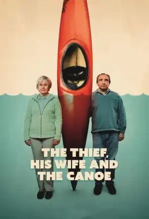 The Thief His Wife and the Canoe