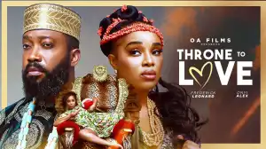 Throne To Love (2025 Nollywood Movie)