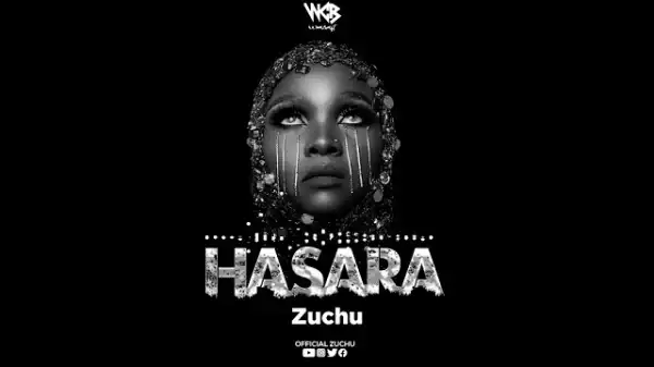 Zuchu – Hasara