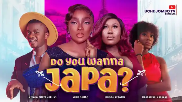 Do You Wanna Japa (2024 Nollywood Movie)