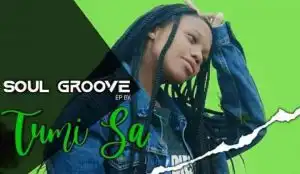 Tumi SA – Soul Grove EP Vol.1 (EP)