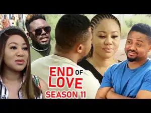 End Of Love Season 11