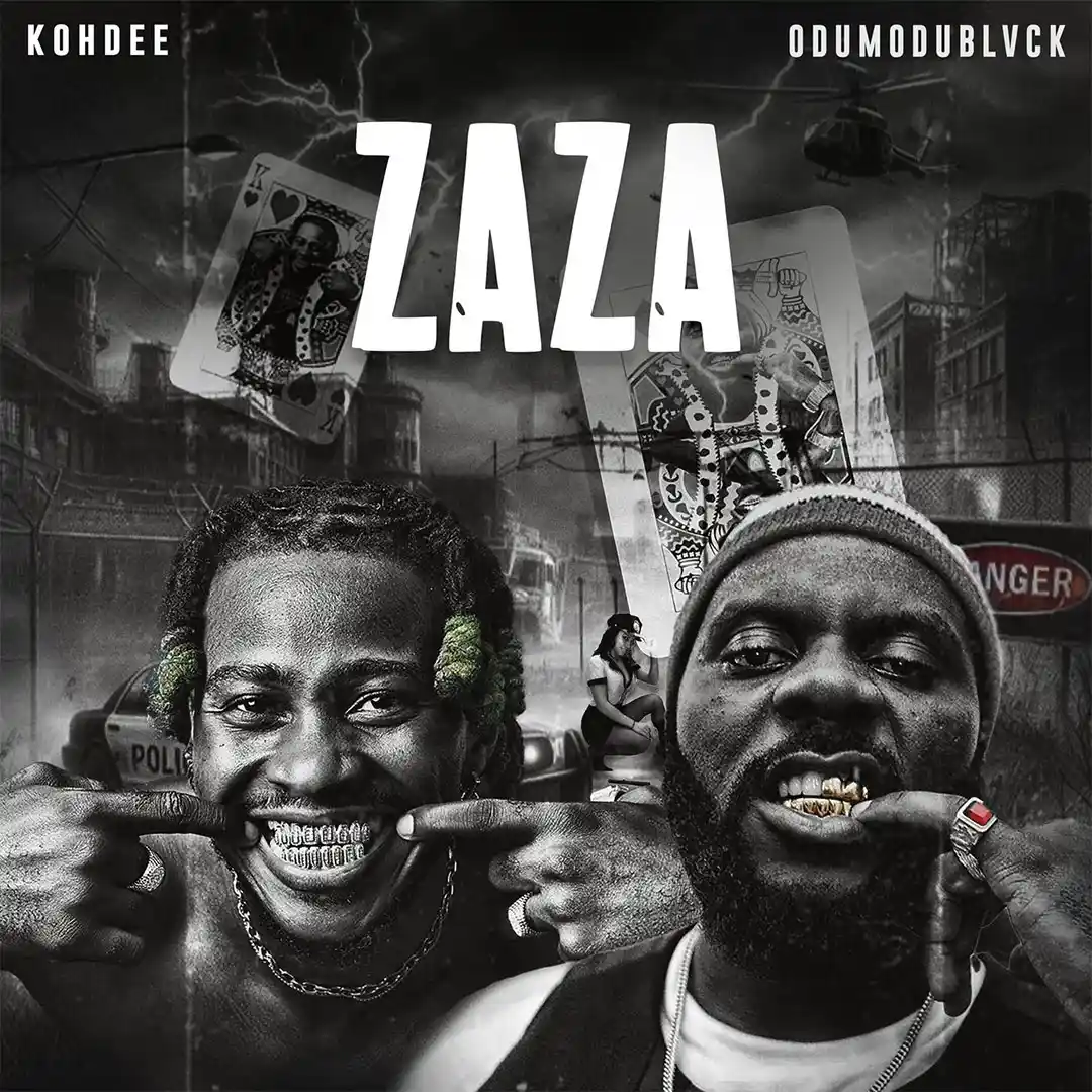 KOHDEE – Zaza ft. ODUMODUBLVCK