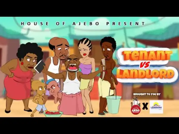 Tegwolo – Tenant vs Landlord  (Comedy Video)