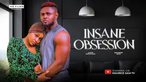 Insane Obsession (2025 Nollywood Movie)