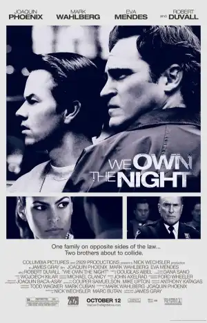 We Own the Night (2007)