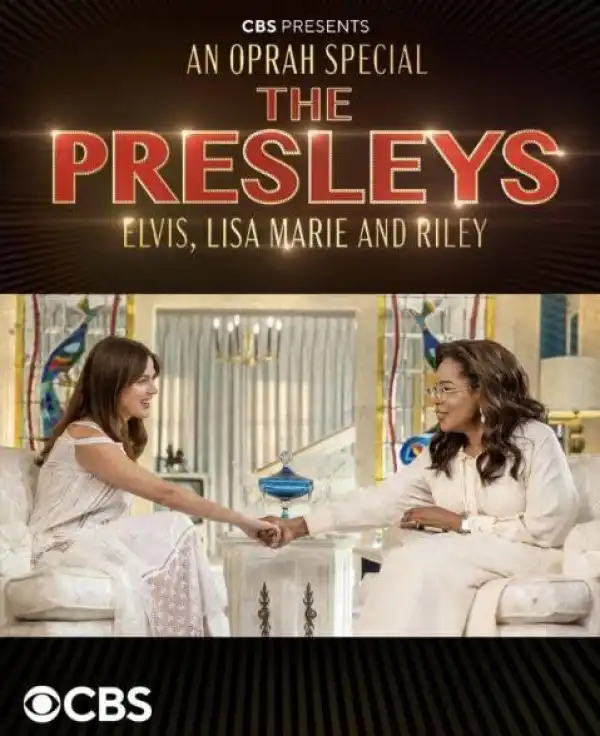 An Oprah Special The Presleys Elvis Lisa Marie And Riley (2024)