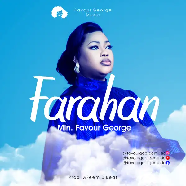 Favour George – Farahan