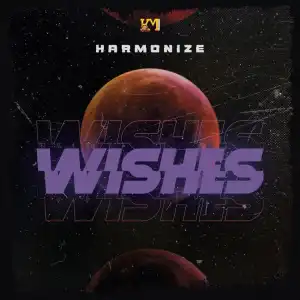 Harmonize – Wishes