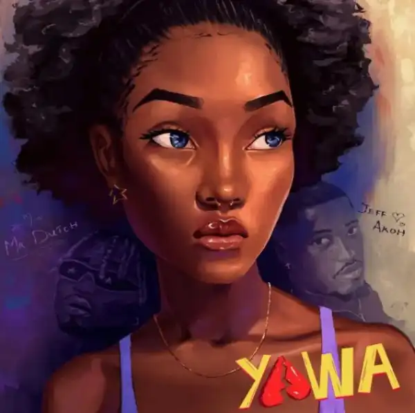 Jeff Akoh – Yawa ft. Mr. Dutch