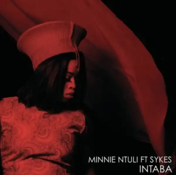 Minnie Ntuli – iNtaba ft. Sykes