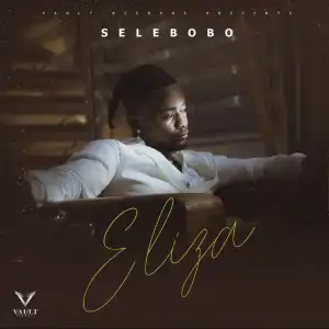 Selebobo - Eliza