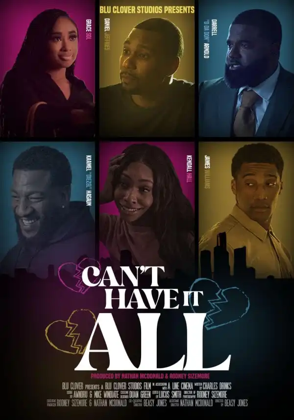 Cant Have It All (2025)