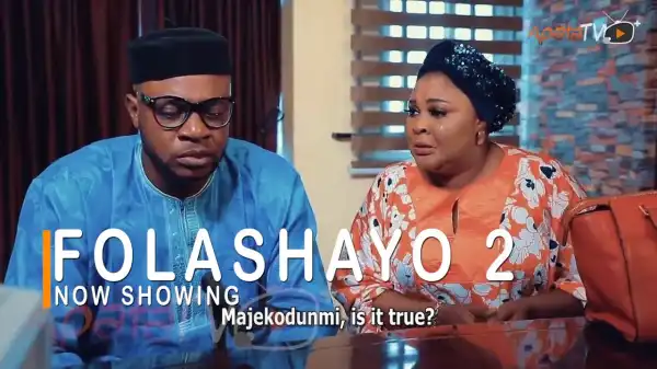 Folashayo Part 2 (2022 Yoruba Movie)