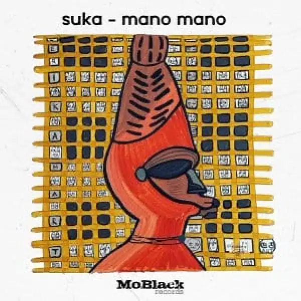 Suka – Mano Mano