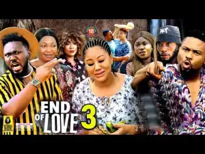 End Of Love Season 3