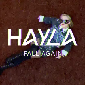 Hayla – Fall Again