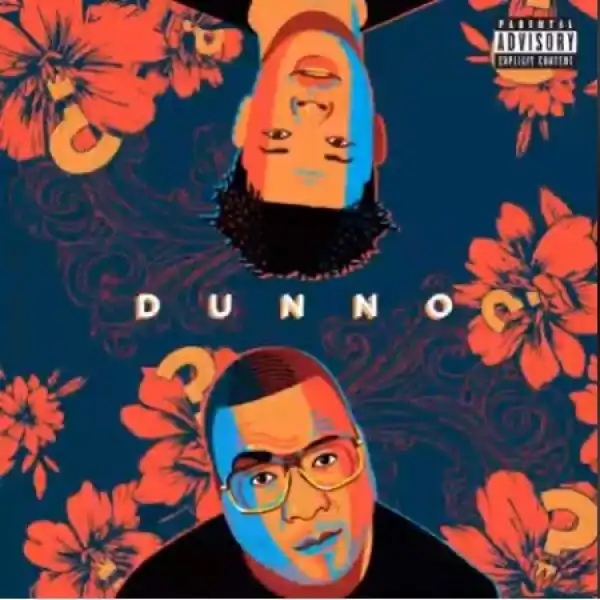 Stogie T – Dunno ft. Nasty C