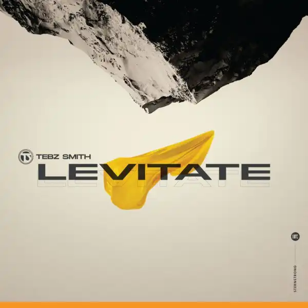 Tebz Smith – Levitate