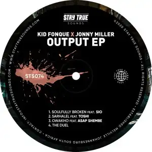Kid Fonque – Output Ft. Jonny Miller (EP)