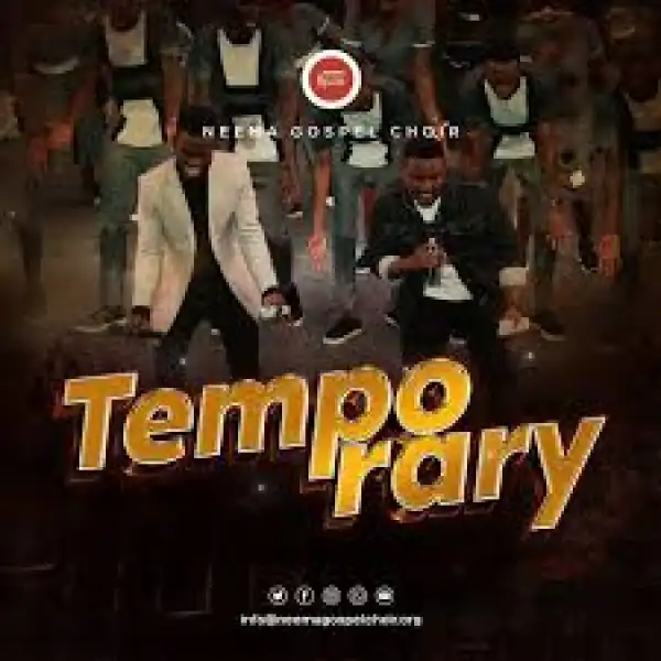 Neema Gospel Choir – Temporary