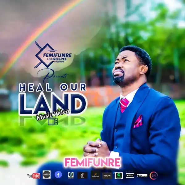 Femifunre – Heal Our Land