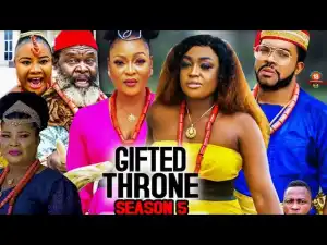 Gifted Throne Season 5