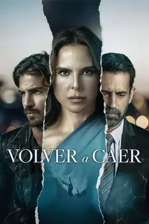 To Fall Again (2023) [Spanish] (TV series)