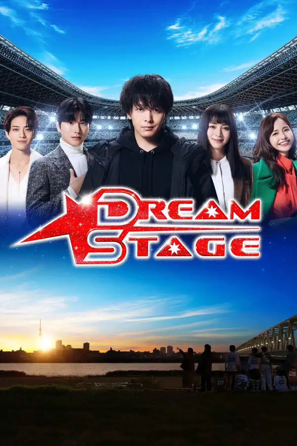 Dream Stage (2026) [Japanese] (TV series)