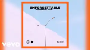 DJ Kush – Unforgettable (KU3H Amapiano Remix) Ft. Swae Lee