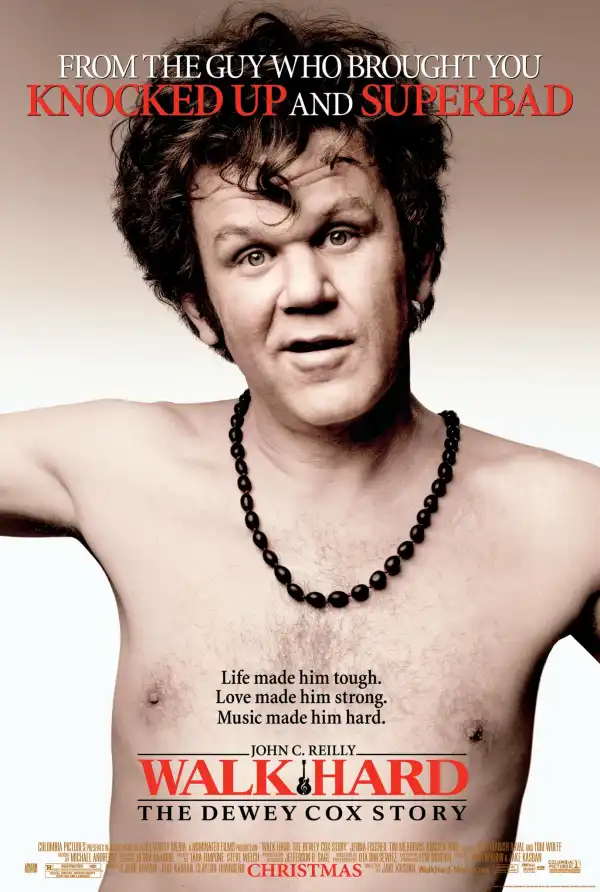 Walk Hard The Dewey Cox Story (2007)