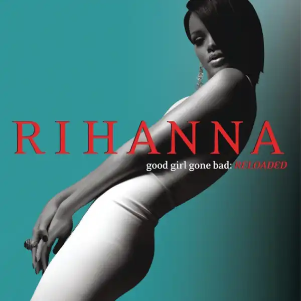 Rihanna - Good Girl Gone Bad (Album)