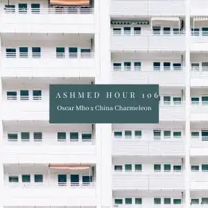 Oscar Mbo – Ashmed Hour 106 (Main Mix)