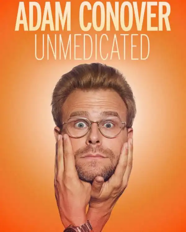 Adam Conover Unmedicated (2024)