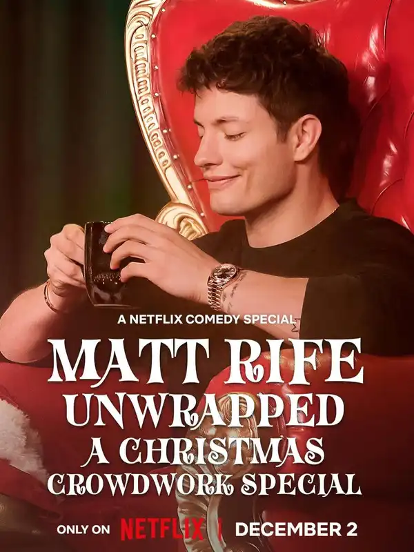 Matt Rife: Unwrapped: A Christmas Crowd Work Special (2025)