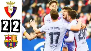Osasuna vs Barcelona 2 - 2 (LaLiga 2021 Goals & Highlights)
