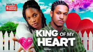 King Of My Heart (2024 Nollywood Movie)