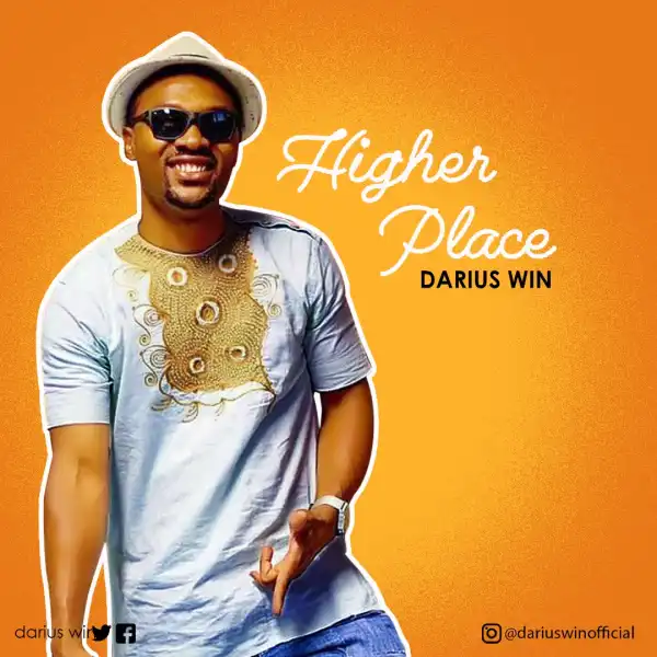 Darius Win – Higher Place