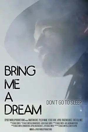 Bring Me a Dream (2020)