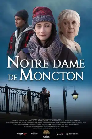 Notre Dame de Moncton (2022) [French]
