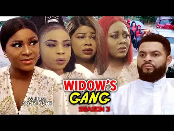 Widows Gang Season 3